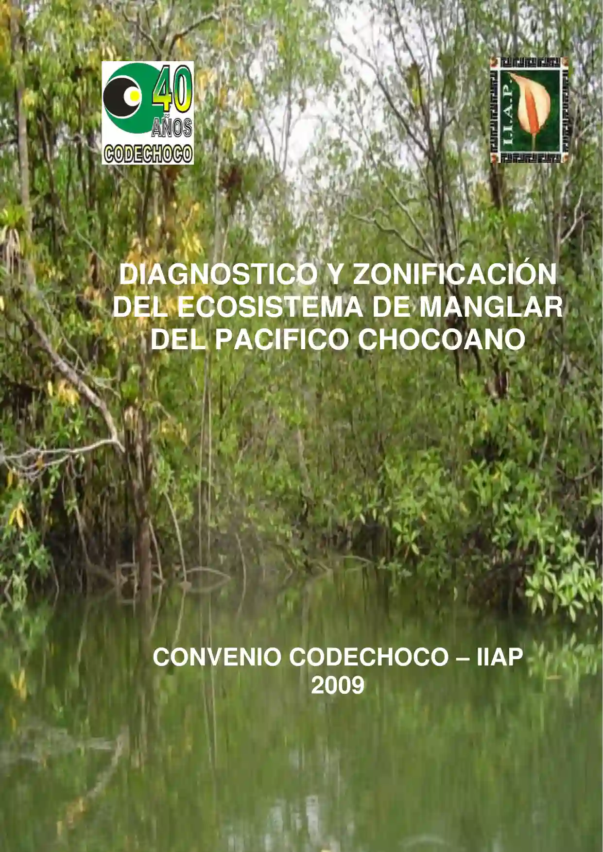 Portada Diagnóstico y Zonificación del Ecosistema de Manglar del Pacífico Chocoano