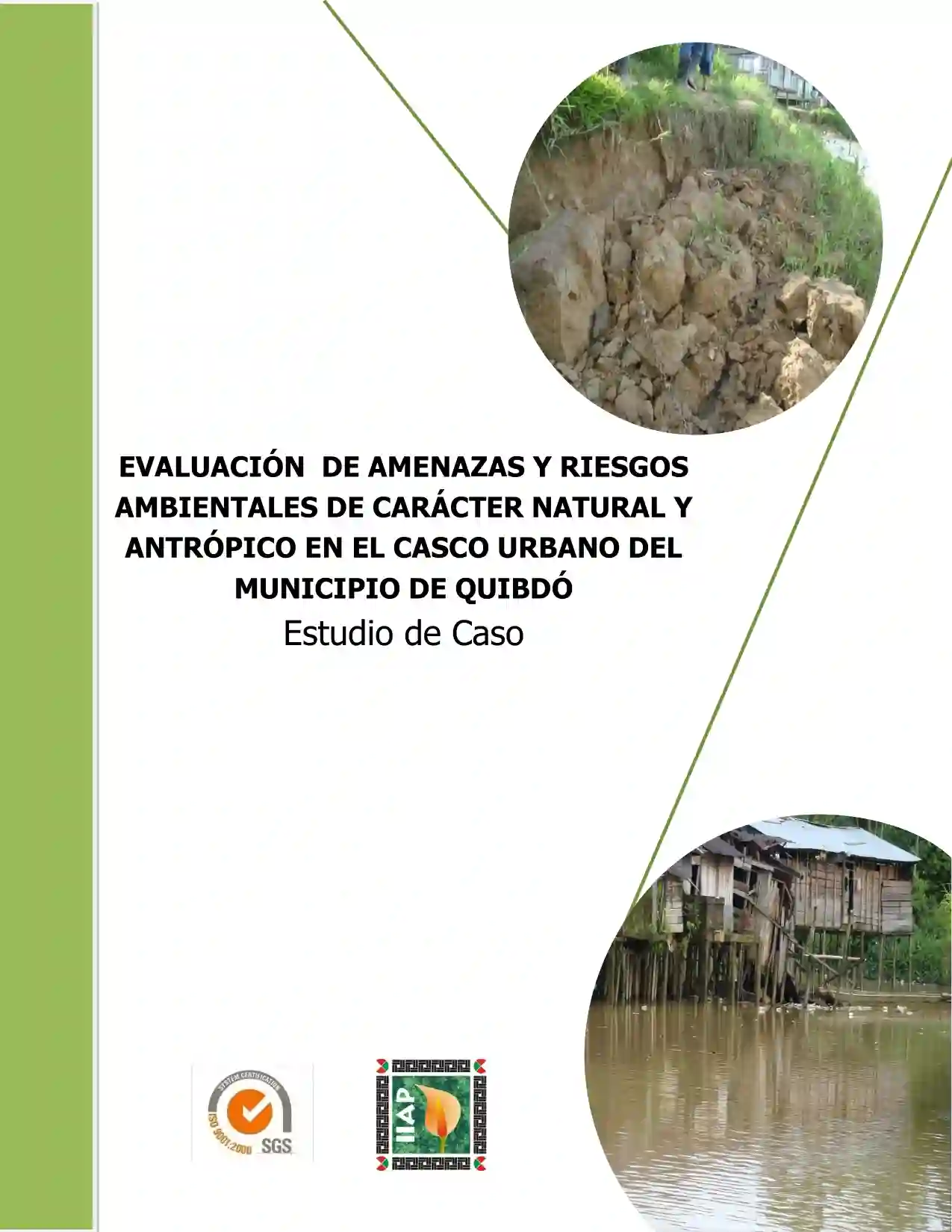 Portada Evaluación de amenazas y riesgos ambientales de carácter natural y antrópico en el casco urbano del municipio de Quibdó