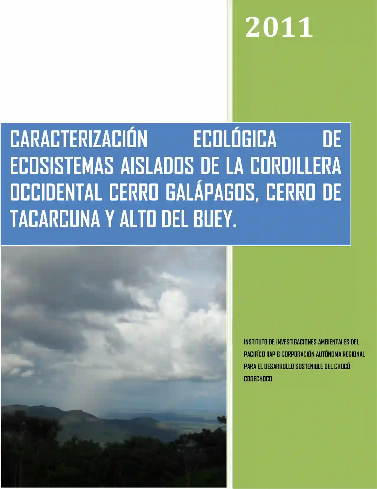 Portada Caracterización ecológica y sociocultural de los cerros aislados (Alto del Buey y Cerro Tacarcuna) de la cordillera Occidental